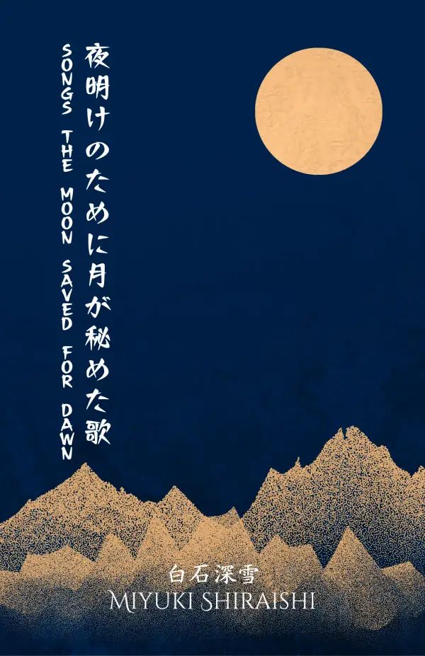 Songs the Moon Saved for Dawn